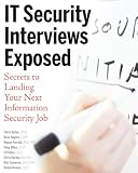 Exposed: Secrets to Landing Your Next Information Security Job
