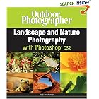 Outdoor Photographer Landscape and Nature Photography with Photoshop CS2