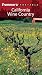 Frommer's Portable California Wine Country (Frommer's Portable) by Erika Lenkert