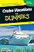 Cruise Vacations For Dummies 2007 (Dummies Travel)