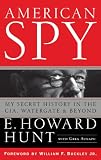 American Spy: My Secret History in the CIA, Watergate and Beyond