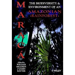 Marac�: The Biodiversity and Environment of an Amazonian Rainforest