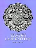 First Book of Modern Lace Knitting.