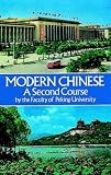 Modern Chinese: A Second Course (Book Only)