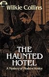 The Haunted Hotel