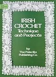 More about Irish Crochet: Technique and Projects