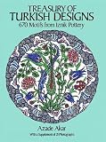 Treasury of Turkish Designs : 670 Motifs from Iznik Pottery (Dover Pictorial Archive Series)