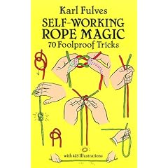 Self-Working Rope Magic: 70 Foolproof Tricks (Dover Books on Magic) (Taschenbuch)