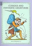 Fantastic Creatures: 122 Bizarre Beings (Dover Pictorial Archive Series)