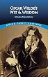 Oscar Wilde's Wit and Wisdom : A Book of Quotations (Dover Thrift Editions)