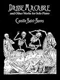 Danse Macabre and Other Works for Solo Piano