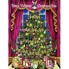 Trim a Victorian Christmas Tree: With 83 Sticker Ornaments