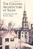 The Colonial Architecture of Salem