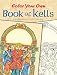 Marty Noble: Color Your Own Book of Kells (Coloring Books)