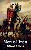 Men of Iron (Timeless Classics)