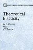Theoretical Elasticity (Dover Phoneix Editions)