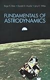 Fundamentals of Astrodynamics