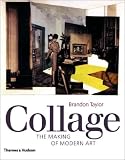 Collage: The Making of Modern Art