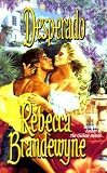 Desperado (Love Spell Historical Romance)