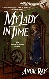 My Lady in Time (Time Passages Romance)