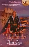 The Last Highlander (Time Passages Romance Series , No 13)