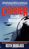 Carrier 23: Island Warriors (Carrier)