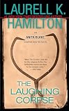 The Laughing Corpse (Anita Blake, Vampire Hunter: Book 2)