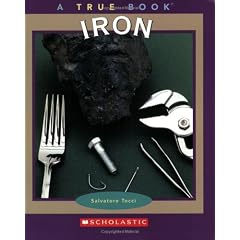 Iron (True Books: Elements (Paperback)) (Taschenbuch)