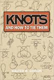 Knots and How to Tie Them