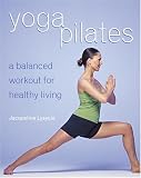 YogaPilates : A Balanced Workout for Healthy Living
