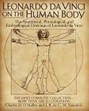 Leonardo Da Vinci on the Human Body By O
