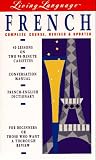 Living French, Revised (cass/book): The Complete Living Language Course (Li...