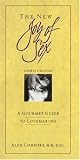 The New Joy of Sex: A Gourmet Guide to Lovemeking in the Nineties -- Compact Edition (The Joy of Sex Series)