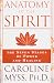 Anatomy of the spirit