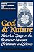 God and Nature: Historical Essays on the Encounter between Christianity and Science
