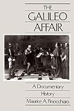 The Galileo Affair: A Documentary History By &nbsp;