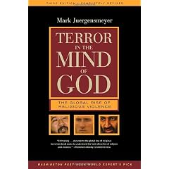Terror in the Mind of God: The Global Rise of Religious Violence