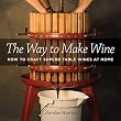 The Way to Make Wine