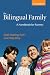 Edith Harding-Esch: The Bilingual Family: A Handbook for Parents