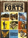 North American Forts and Fortifications (Dinosaur Wingate Series)