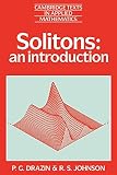 Solitons: an Introduction (Cambridge Texts in Applied Mathematics)
