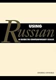Using Russian : A Guide to Contemporary Usage