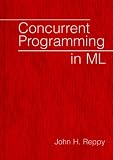 Concurrent Programming in ML