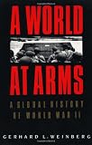 A World at Arms : A Global History of World War II