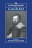 The Cambridge Companion to Galileo By &nbsp;