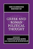 The Cambridge History of Greek and Roman Political Thought (The Cambridge History of Political Thought)