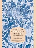 Science and Civilisation in China: Volume 6, Biology and Biological Technology; Part 6, Medicine