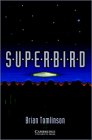 Superbird (Cambridge English Readers)
