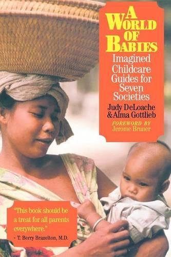 A World of Babies: Imagined Childcare Guides for Seven Societies
