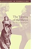 The Taming of the Shrew (Shakespeare in Production)